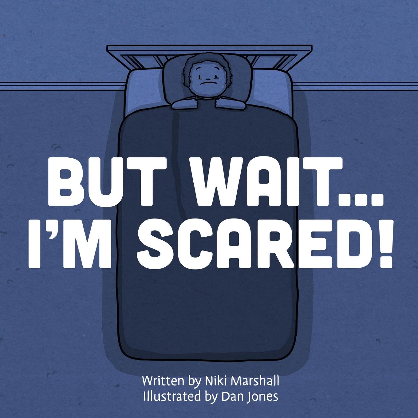 Knjiga But Wait . . . I'm Scared! Niki Marshall