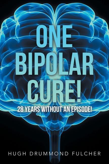 Könyv One Bipolar Cure! 