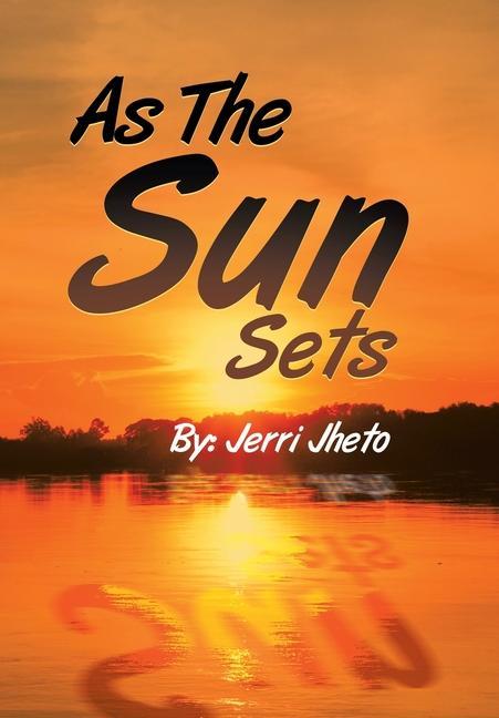 Knjiga As the Sun Sets Jerri Jheto