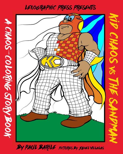 Boek Kid Chaos Vs the Sandman: A Chaos Coloring Storybook Joenel Villalas
