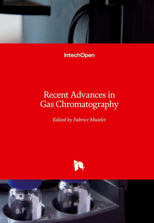 Kniha Recent Advances in Gas Chromatography 