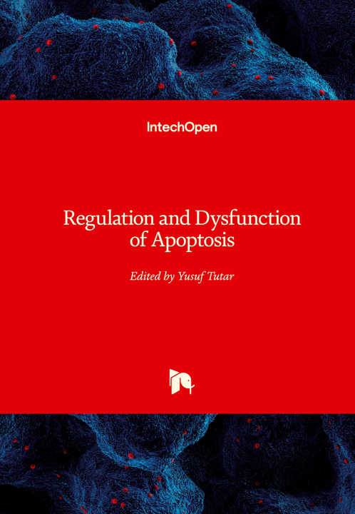 Buch Regulation and Dysfunction of Apoptosis Yusuf Tutar