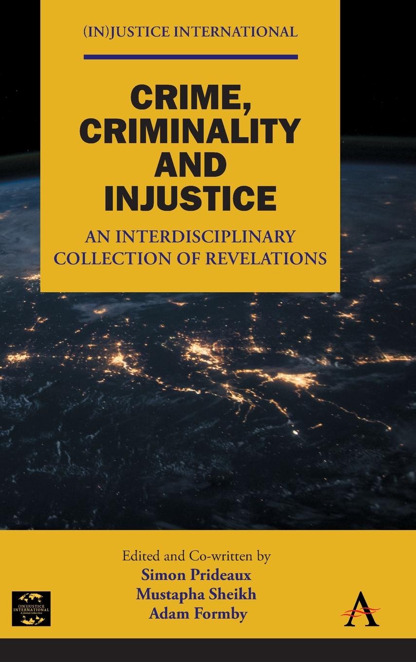 Boek Crime, Criminality and Injustice Simon Prideaux