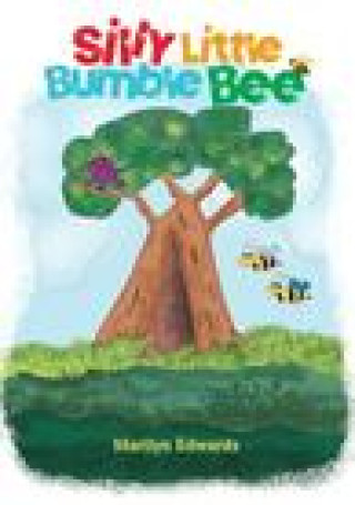 Buch Silly Little Bumble Bee Marilyn Edwards