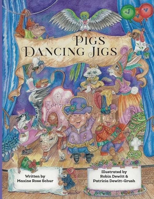 Book Pigs Dancing Jigs Patricia Dewitt-Grush