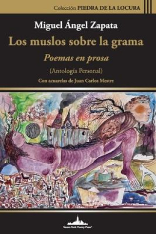 Kniha muslos sobre la grama Juan Carlos Mestre