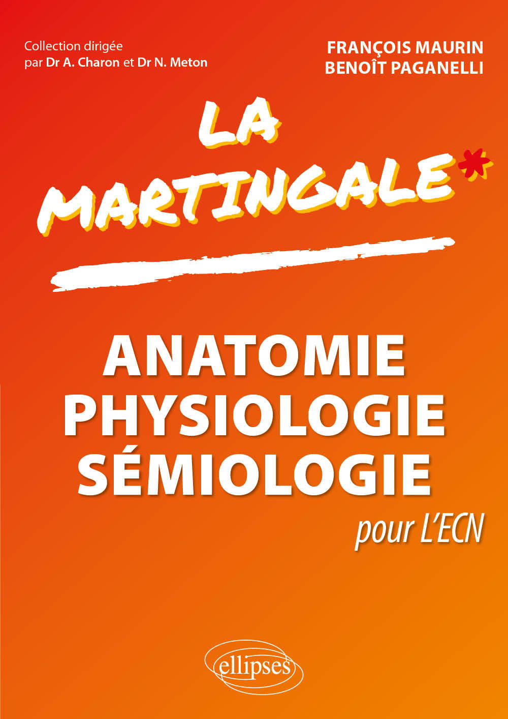 Kniha Anatomie – Physiologie – Sémiologie pour l’EDN Maurin