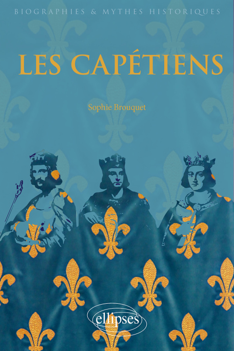 Knjiga Les Capétiens Brouquet