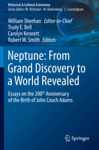Kniha Neptune: From Grand Discovery to a World Revealed William Sheehan