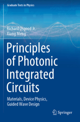 Könyv Principles of Photonic Integrated Circuits Richard Osgood jr.