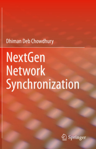 Knjiga NextGen Network Synchronization Dhiman Deb Chowdhury