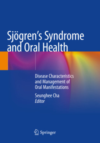 Kniha Sjoegren's Syndrome and Oral Health Seunghee Cha