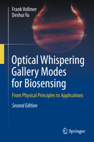 Knjiga Optical Whispering Gallery Modes for Biosensing Frank Vollmer