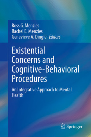 Książka Existential Concerns and Cognitive-Behavioral Procedures Ross G. Menzies