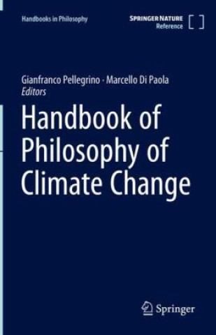 Kniha Handbook of the Philosophy of Climate Change Gianfranco Pellegrino