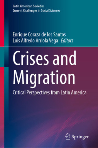 Livro Crises and Migration Enrique Coraza de los Santos