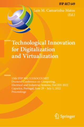 Könyv Technological Innovation for Digitalization and Virtualization Luis M. Camarinha-Matos