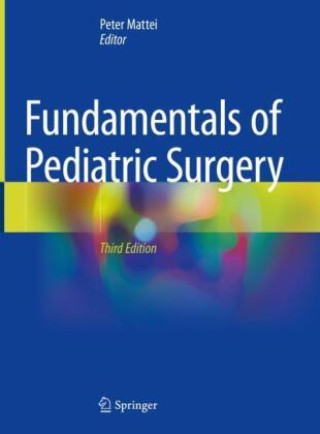 Книга Fundamentals of Pediatric Surgery Peter Mattei