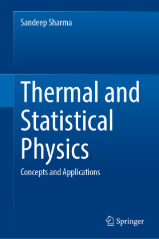 Livre Thermal and Statistical Physics Sandeep Sharma