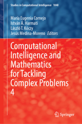 Boek Computational Intelligence and Mathematics for Tackling Complex Problems 4 María Eugenia Cornejo