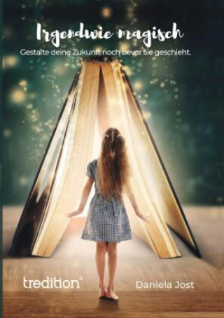 Buch Irgendwie magisch Daniela Jost