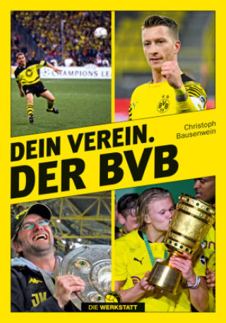 Kniha Dein Verein. Der BVB Christoph Bausenwein