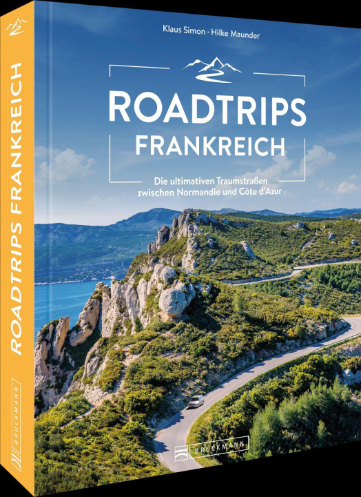 Kniha Roadtrips Frankreich Hilke Maunder