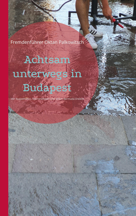 Livre Achtsam unterwegs in Budapest 