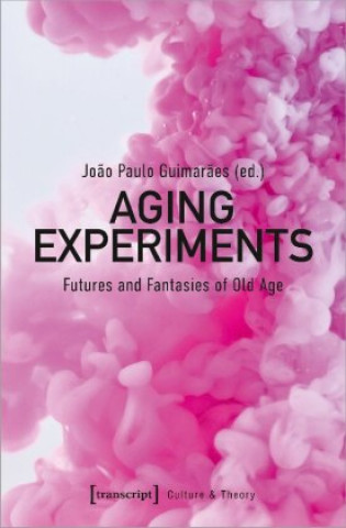 Knjiga Aging Experiments Joao Paolo Guimaraes