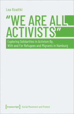 Knjiga "We Are All Activists" Lea Rzadtki