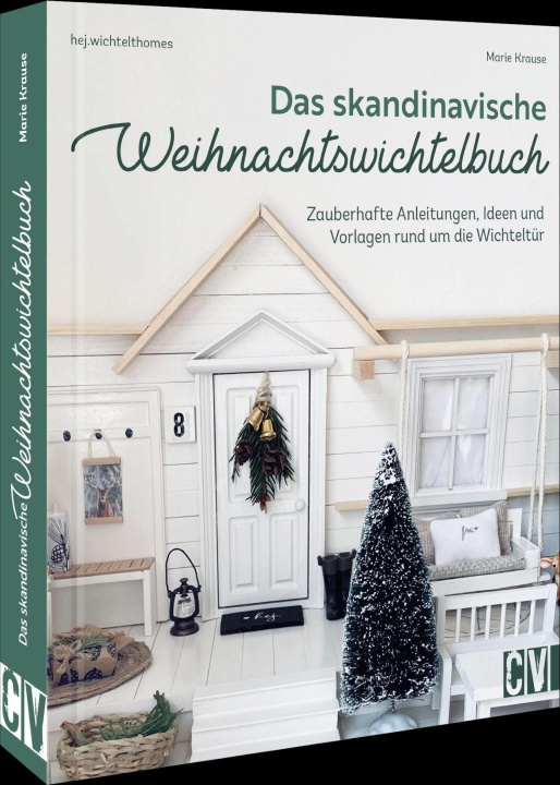 Kniha Das skandinavische Weihnachtswichtelbuch 