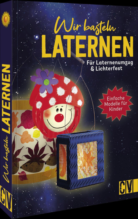 Книга Wir basteln Laternen Andrea Küssner-Neubert