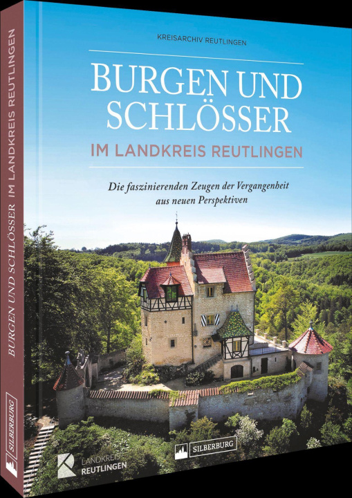Книга Burgen und Schlösser im Landkreis Reutlingen 