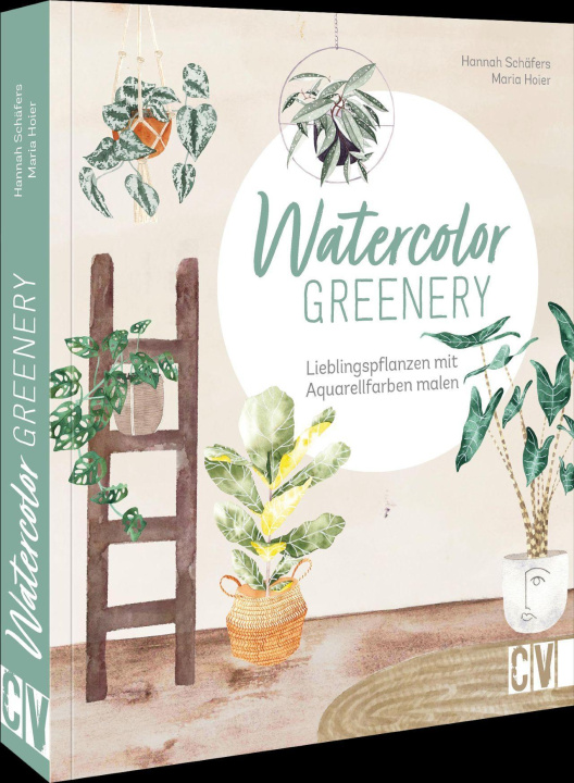 Könyv Watercolor greenery Hannah Schäfers