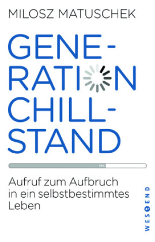 Knjiga Generation Chillstand Milosz Matuschek