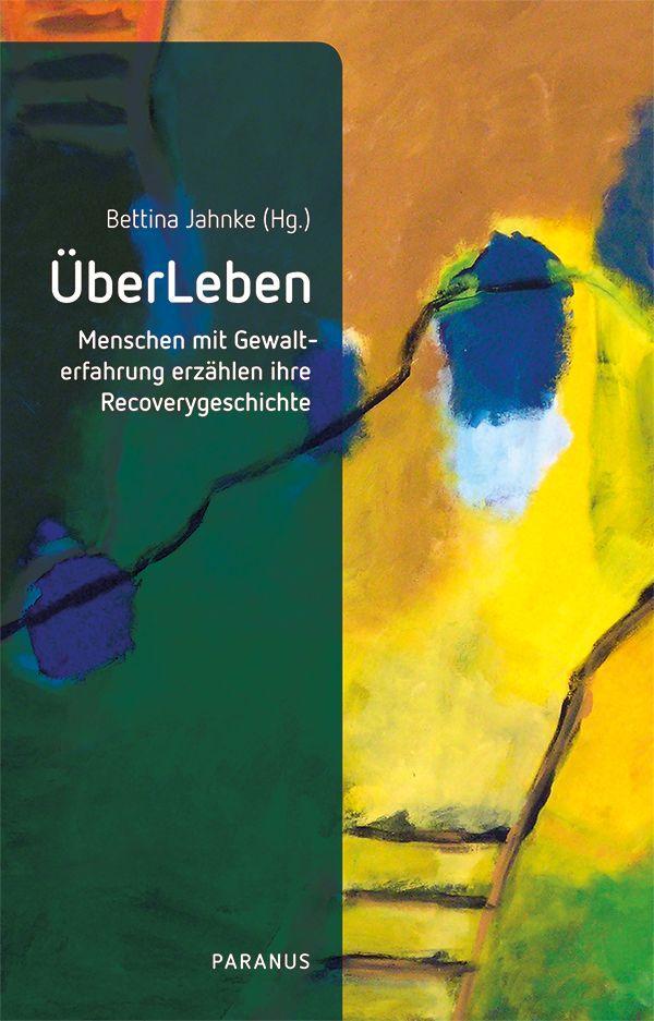 Knjiga ÜberLeben Bettina Jahnke