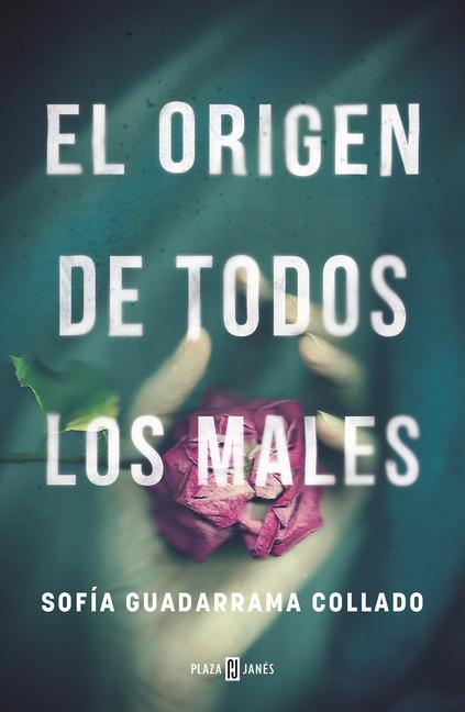 Kniha El Origen de Todos Los Males / The Root of All Evil 