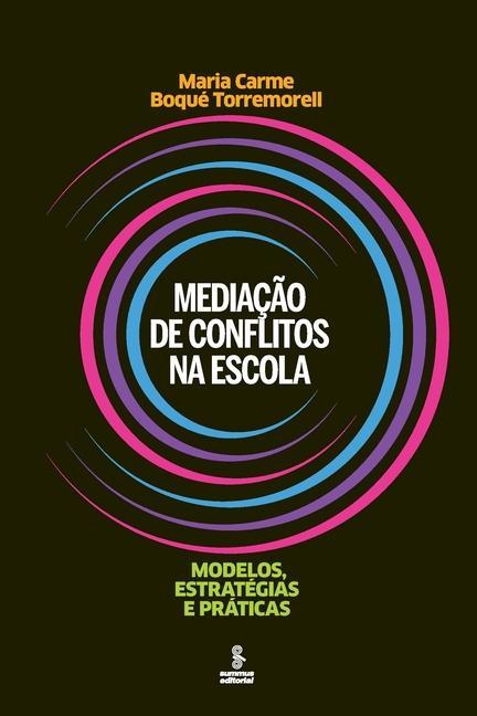 Könyv Mediacao de conflitos na escola Maria Carme Boqué Torremorell