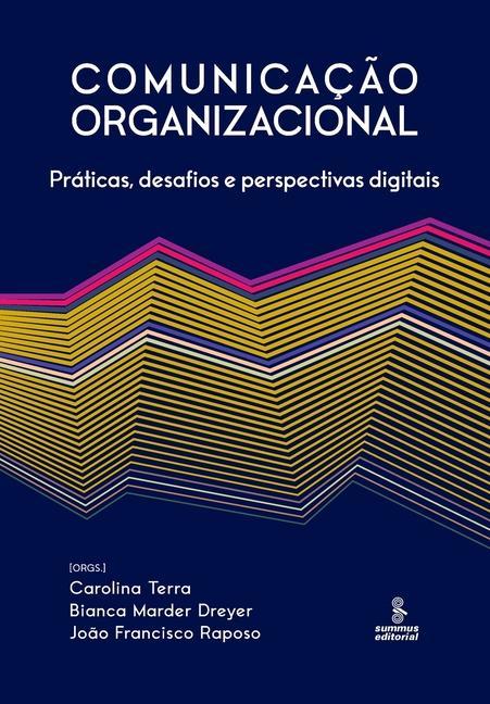 Carte Comunicacao organizacional - Praticas, desafios e perspectivas digitais 