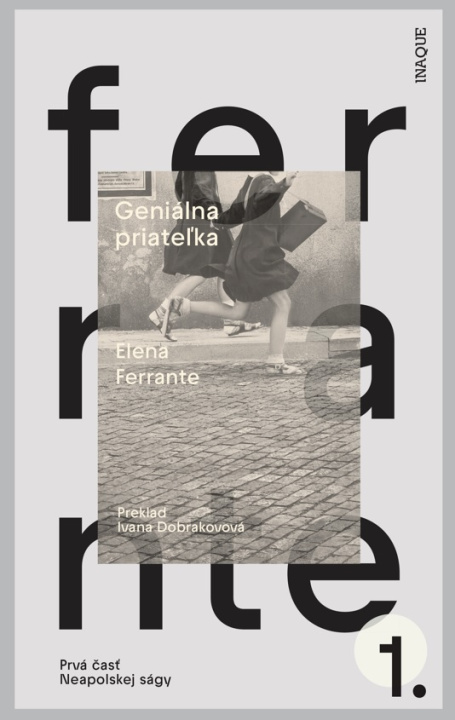 Knjiga Geniálna priateľka (2.vydanie) Elena Ferrante
