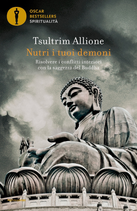 Kniha Nutri i tuoi demoni. Risolvere i conflitti interiori con la saggezza del Buddha Tsultrim Allione