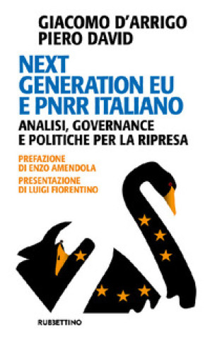 Kniha Next Generation EU e PNRR italiano. Analisi, governance e politiche per la ripresa Giacomo D'Arrigo