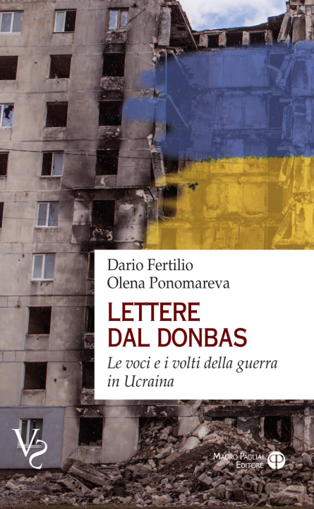Kniha Lettere dal Donbas. Le voci e i volti della guerra in Ucraina Dario Fertilio