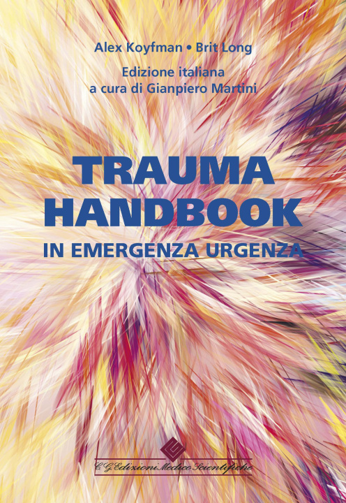 Книга Trauma handbook in emergenza urgenza Alex Koyfman