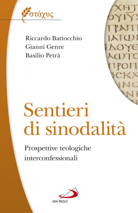 Carte Sentieri di sinodalità. Prospettive teologiche interconfessionali Riccardo Battocchio