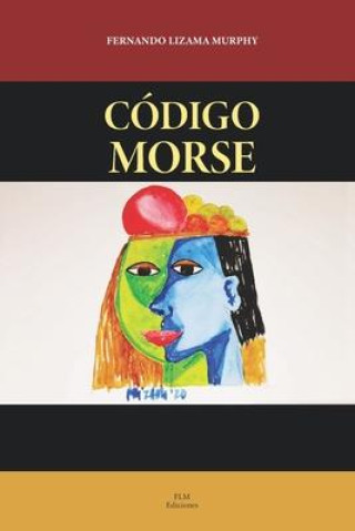 Knjiga Codigo Morse Fernando Lizama-Murphy