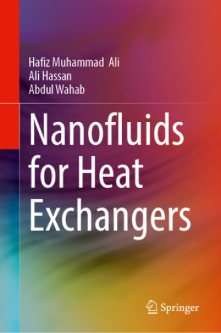 Carte Nanofluids for Heat Exchangers Hafiz Muhammad  Ali