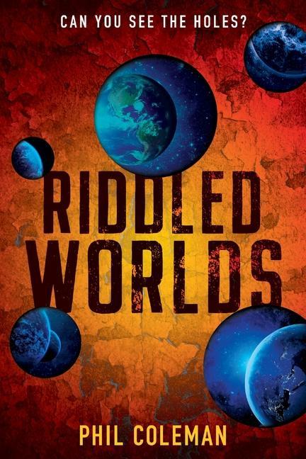 Knjiga Riddled Worlds Phil Coleman