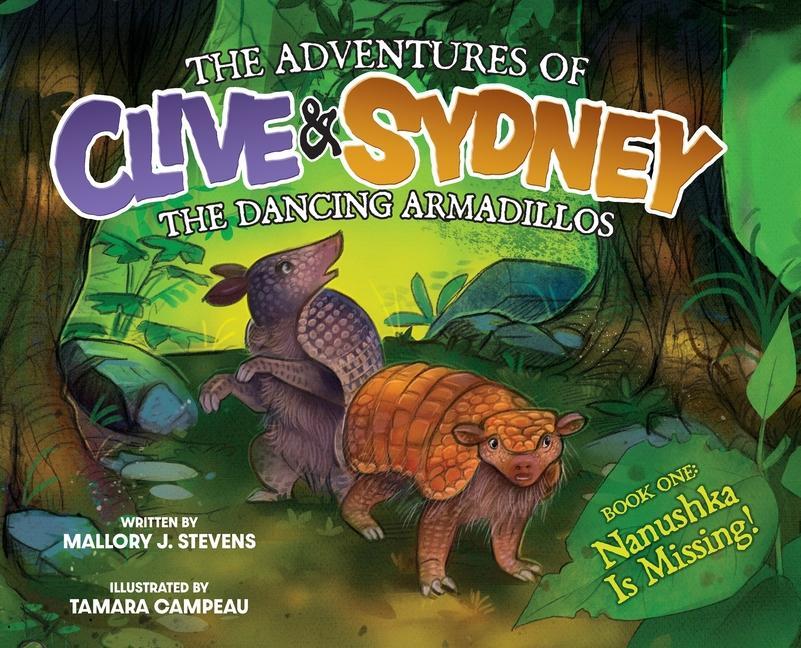 Kniha Adventures of Clive & Sydney, the Dancing Armadillos Jesús García