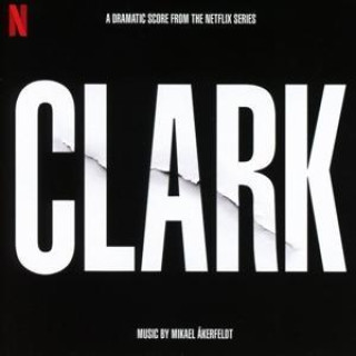 Audio Clark (Soundtrack From The Netflix Series) 